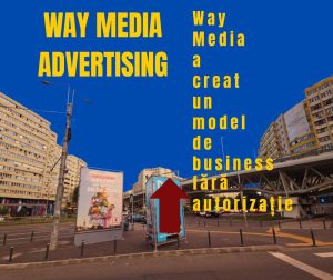 Way Advertise Production SRL: Antoanela Vasilescu, publicitate fără avize și neplata taxelor – o investigație despre rețeaua controversată din outdoor în 2025